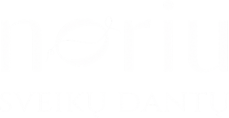 Noriu sveikų dantų